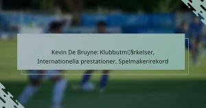 Kevin De Bruyne: Klubbutmärkelser, Internationella prestationer, Spelmakerirekord