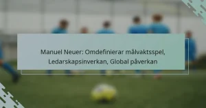 Manuel Neuer: Omdefinierar målvaktsspel, Ledarskapsinverkan, Global påverkan